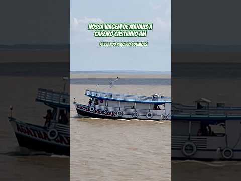 Passando pelo Rio Solimões chegando em Careiro da Várzea AM #RioSolimoes #youtube #youtuber