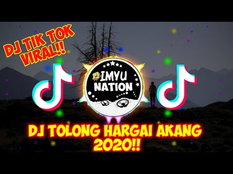 DJ TOLONG HARGAI AKANG | DJ REMIX 2020