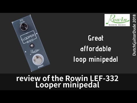 Review of the Rowin Looper LEF-332
