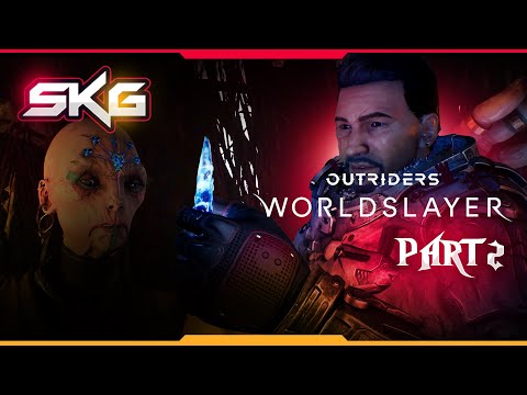 Outriders Worldslayer - Part 2 - Gameplay Walkthrough - No Commentary