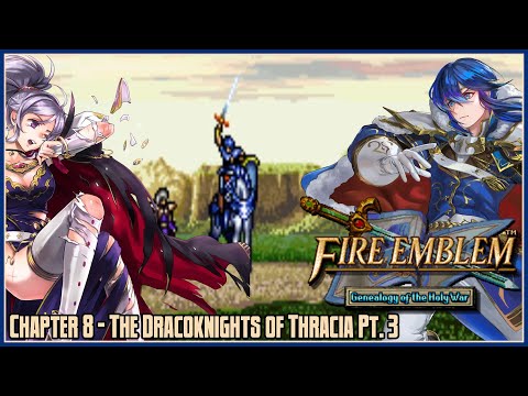 Fire Emblem 4: Genealogy of the Holy War Part 36 – Chapter 8: The Dracoknights of Thracia Pt. 3