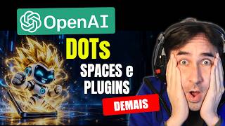 NOVO ChatGPT DOTs Transforma PC em Jarvis, Libera GPT 6.1 Sol e Surpreende Geral