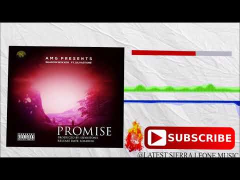 Shadow Boxxer - Promise ft Silvastone | Official Audio 2017 🇸🇱 | Music Sparks