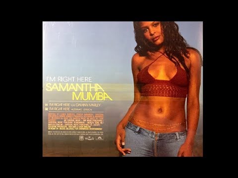 Samantha Mumba feat. Damian Marley - I'm Right Here (US single version)