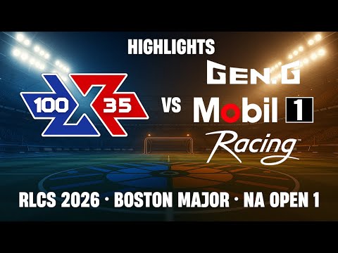 [HIGHLIGHTS] 100X35 vs GENG | RLCS 2026 North America - Open 1