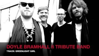 Doyle Bramhall II Tribute Band - Greenlight Girl