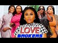 Love Brokers Complete Season- Uju Okoli/Chizzy Alichi/Destiny Etiko 2024 Latest Nigerian Movie