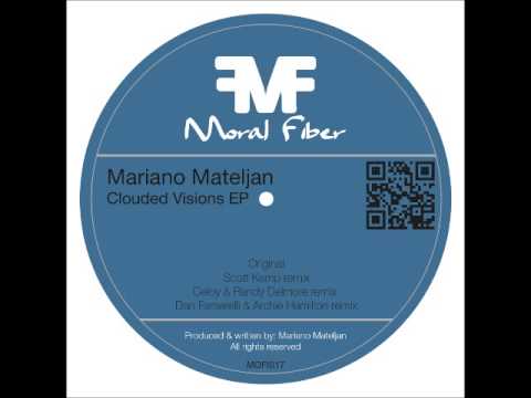 Mariano Mateljan - Clouded Visions (Archie Hamilton & Dan Farserelli Remix)