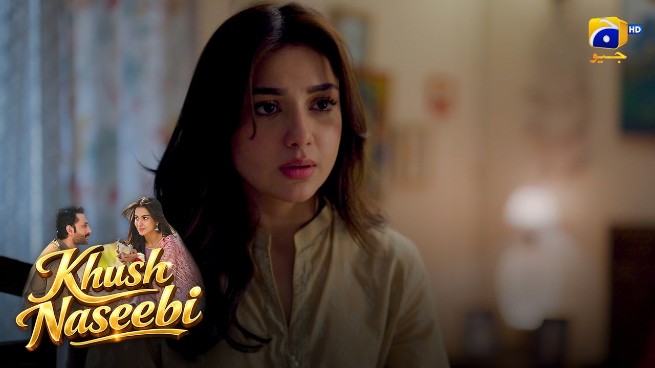Mere Sath Hi Aisa Kyun Hua? 😞 || Khush Naseebi || Har Pal Geo