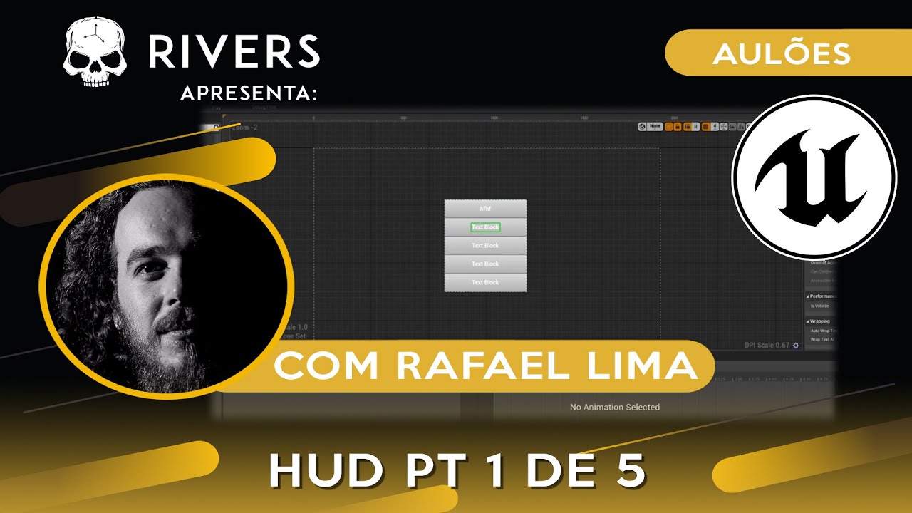 UNREAL ENGINE - AULA 18 - HUD Pt 1 de 5 - Introdução de HUD - Prof Rafael Lima - Escola Rivers