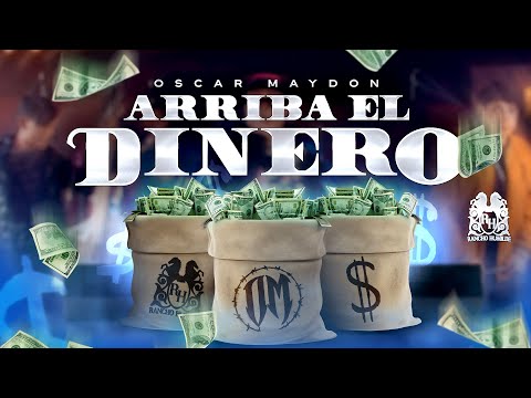 Oscar Maydon - Arriba El Dinero [En Vivo]