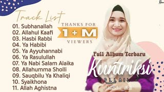 Download lagu Full Album Sholawat Terbaru KUNTRIKSI ELLAIL - Subhanallah || Allahul Kaafi || Hasbi Rabbi mp3 Download lagu Full Album Sholawat Terbaru KUNTRIKSI ELLAIL - Subhanallah || Allahul Kaafi || Hasbi Rabbi mp3