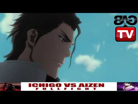 ICHIGO VS AIZEN PART 5 FULL FIGHT