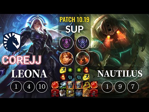 TL CoreJJ Leona vs Nautilus Sup - KR Patch 10.19