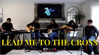 Lead Me to the Cross | Brooke Fraser Ligertwood