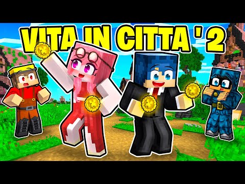 SIAMO RICCHISSIMI CON 4 MONETE D'ORO! - VITA IN CITTÀ 2 MINECRAFT Ep.70
