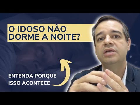O idoso não dorme a noite? Entenda porque isso acontece | Dr. Flávio Jambo