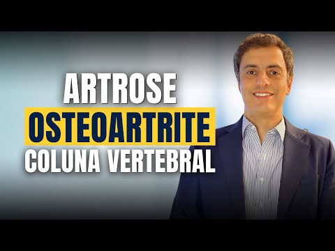 Artrose ou Osteoartrite da Coluna Vertebral Importante e Impedível!