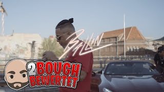 2Bough bewertet &quot;LUCIANO - BALLIN&quot;