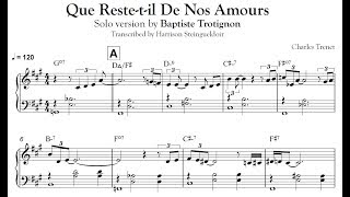 Que Reste-t-il De Nos Amours - Baptiste Trotignon - Transcripción