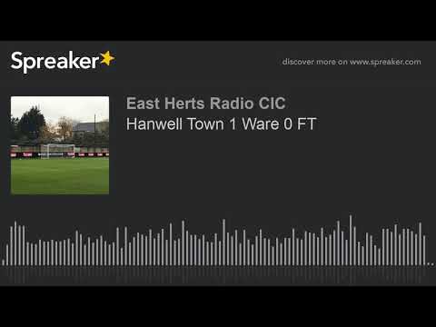 Hanwell Town 1 Ware 0 FT