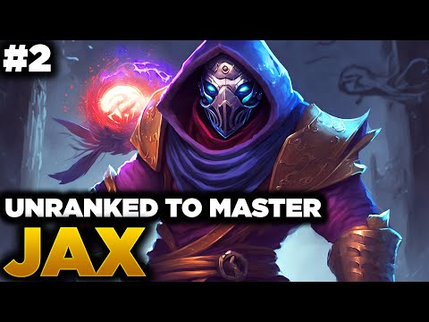 Unranked to Master Jax #2 - Season 13 Jax Gameplay - Best Jax Builds - Jax Gameplay Guide