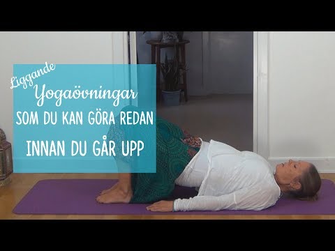 Tre liggande yogaövningarsom du kan göra innan du går upp