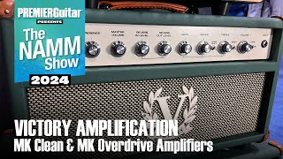 Video thumbnail for Victory Amplification MK Clean & MK Overdrive Amplifiers | NAMM 2024 by Premier Guitar
