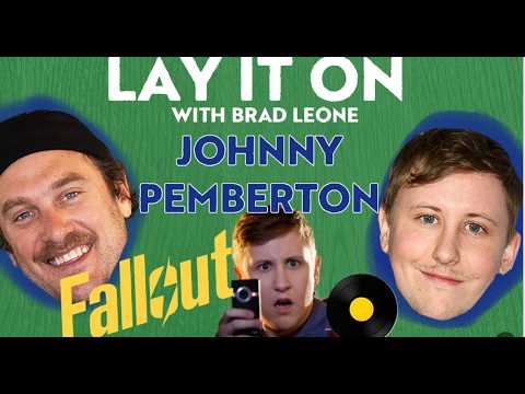 Johnny Pemberton on Fallout, Comedy & Acting | Lay it On | Brad Leone podcast