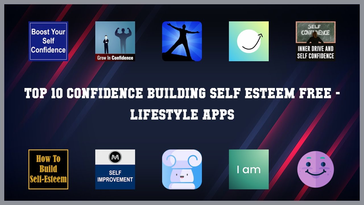 Top 10 Confidence Building Self Esteem Free Android Apps
