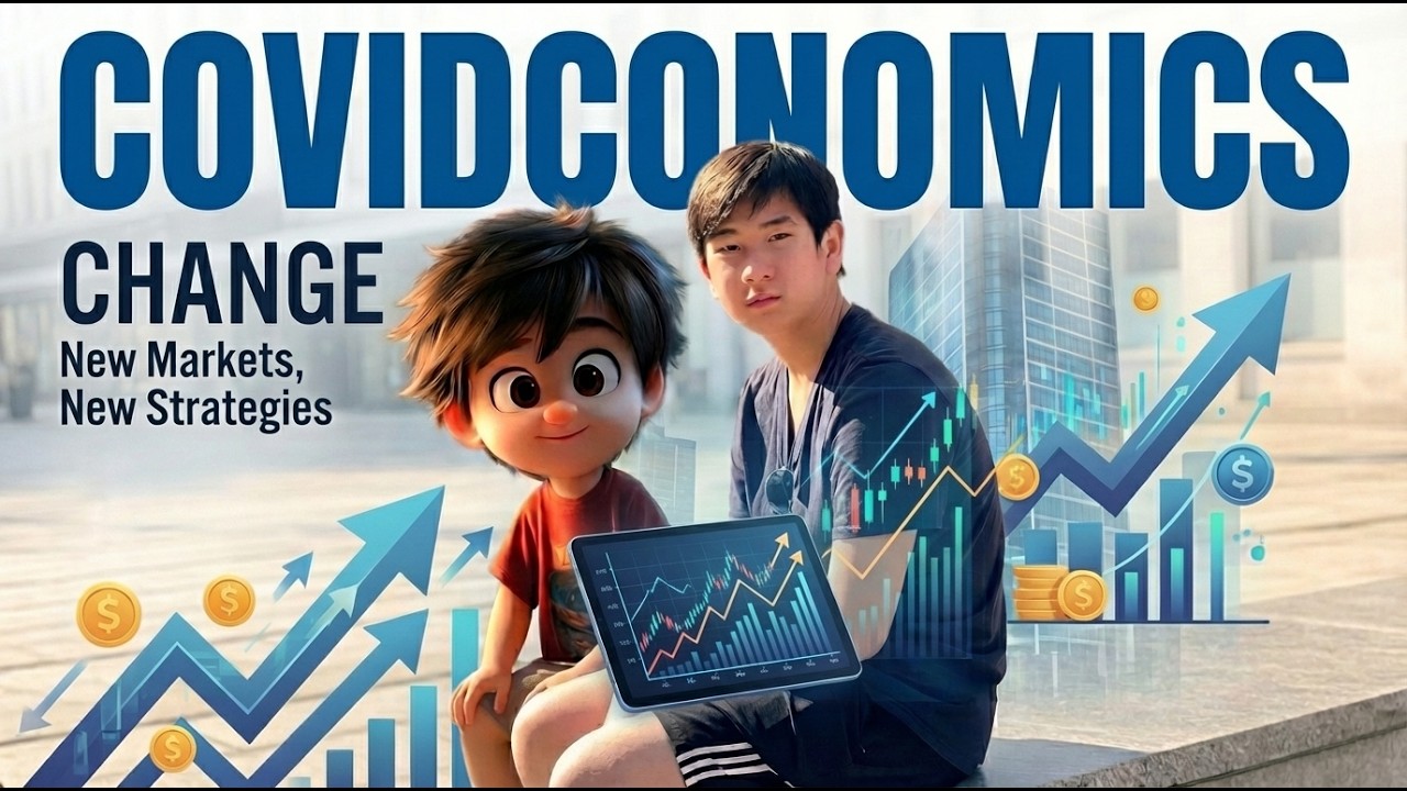 COVIDCONOMICS V2 - EPISODE 09 - CHANGE