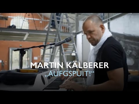 Martin Kälberer – Porträt bei "aufgspuit!", 2015 (Bayerischer Rundfunk)