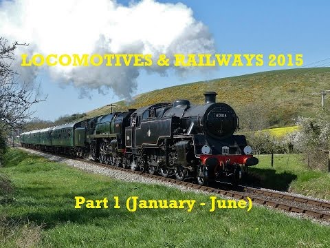LOCOMOTIVES & RAILWAYS 2015 (Part 1: January - June)