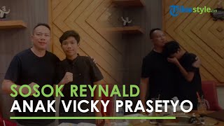 Sosok Reynald Prasetyo, Anak Vicky Prasetyo yang Kini Akhirnya Bertemu setelah 16 Tahun Berpisah