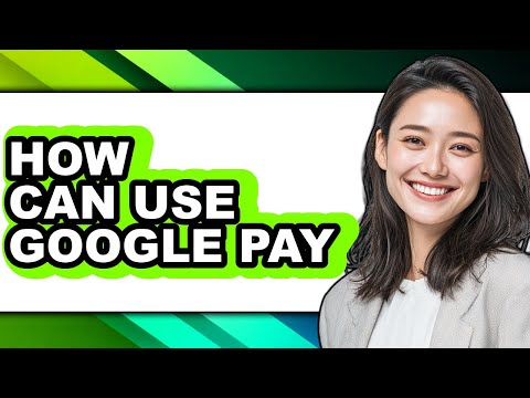 How Can Use Google Pay (easy Method)