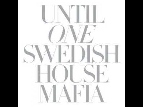 Swedish House Mafia - Until One (Continuous Mix).
