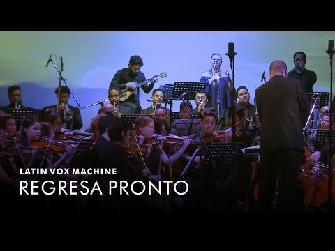 Latin Vox Machine - Regresa Pronto