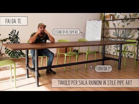 🏚 FAI DA TE 🛠 Come ho arredato la SALA RIUNIONI di @Treedom 🌳 TAVOLO in stile PIPE ART - Ep.1