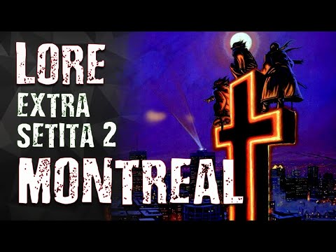 Lore Extra Setita 2: Os Traidores de Montreal