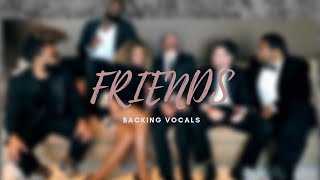 The Carters - Friends (Background vocals) (NOT Studio Version)