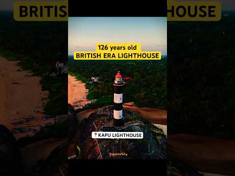 126 years old British Era lighthouse | Kapu lighthouse #shortsfeed #challenge #shorts #lighthouse