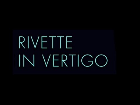 RIVETTE (Fin) - In Vertigo (2016)