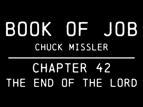 Job Commentary by Chuck Missler - 42: The "End of the Lord"