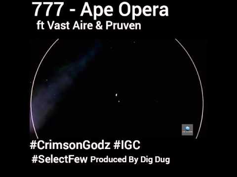 777 - Ape Opera ft Vast Aire & Pruven