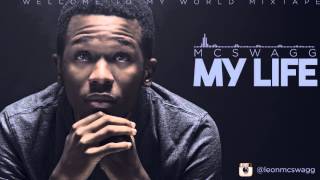 Leon Mcswagg - My Life (REMIX)