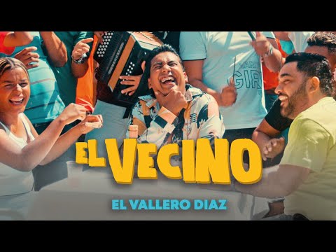 El Vecino - El Vallero Díaz (Video Oficial)