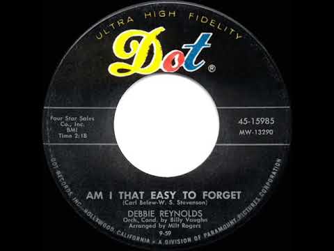 1960 HITS ARCHIVE: Am I That Easy To Forget - Debbie Reynolds