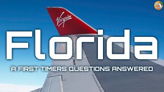 First Time Traveling to Florida - Your Questions Answered