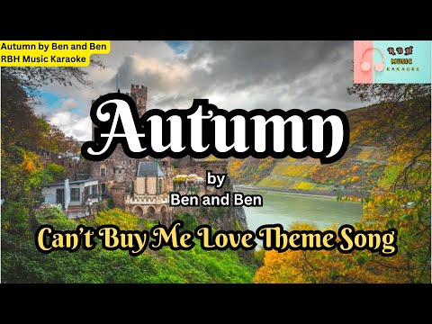 Autumn Karaoke by Ben & Ben and Belle Mariano | Can't Buy Me Love Theme song