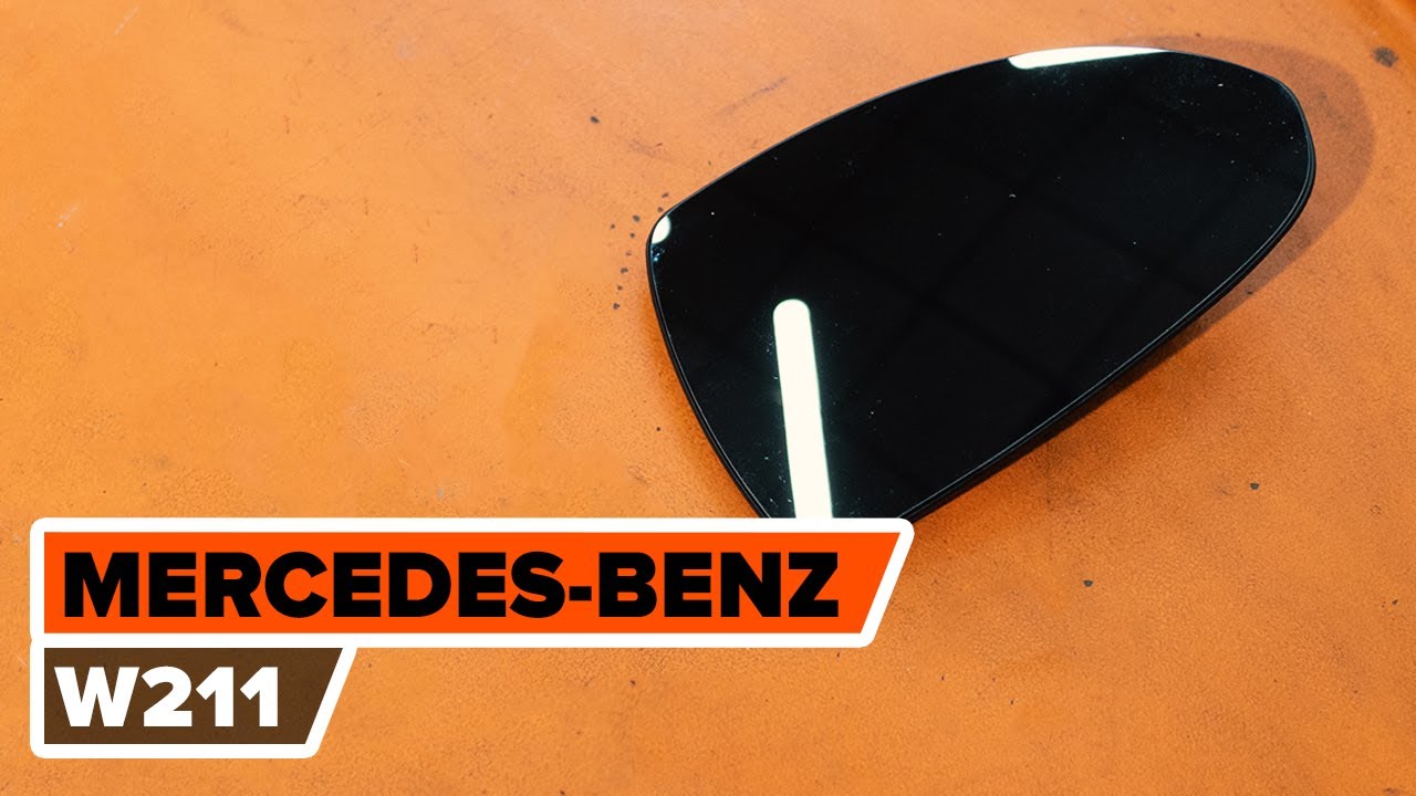 Kako zamenjati avtodel steklo ogledala na avtu Mercedes W211 – vodnik menjave